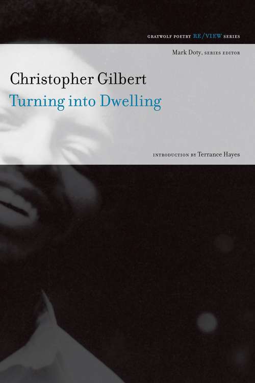 Book cover of Turning into Dwelling: Poems (Re/view Ser.)