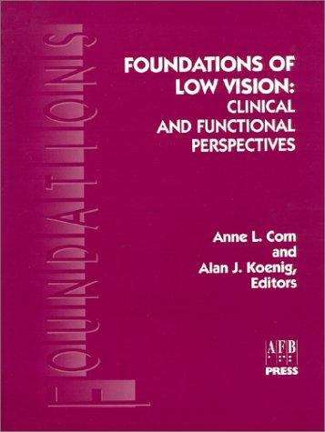 Book cover of Foundations of Low Vision: Clinical and Functional Perspectives