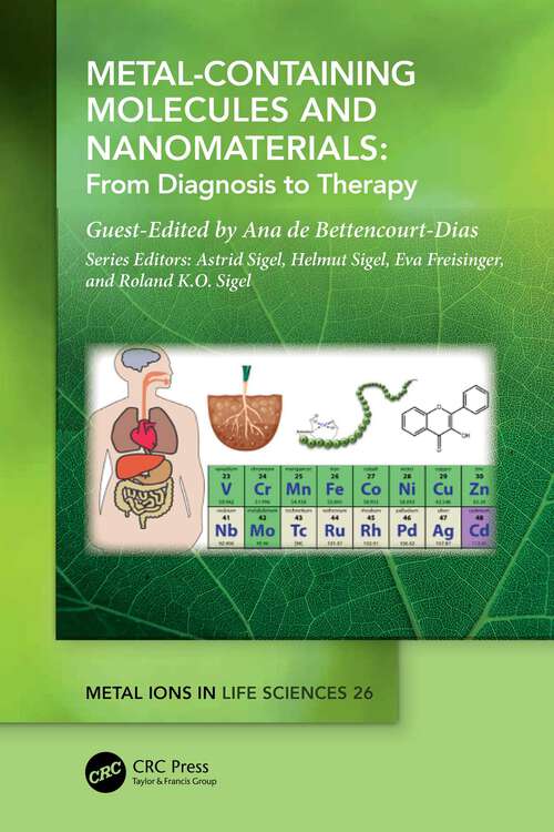 Book cover of Metal-Containing Molecules and Nanomaterials: From Diagnosis to Therapy (ISSN)