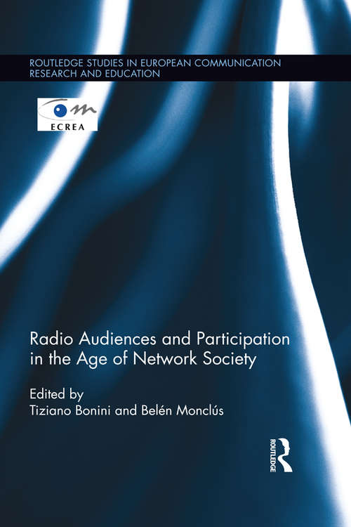 Book cover of Radio Audiences and Participation in the Age of Network Society (Routledge Studies in European Communication Research and Education)