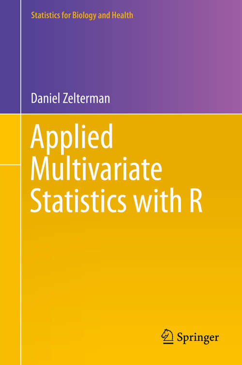 Book cover of Applied Multivariate Statistics with R (Statistics for Biology and Health)