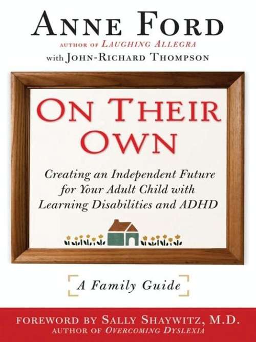 Book cover of On Their Own: A Family Guide