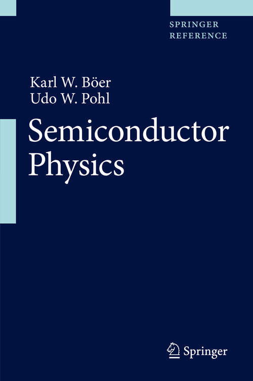 Book cover of Semiconductor Physics: Introduction To Physical Principles (Graduate Texts in Physics #4)