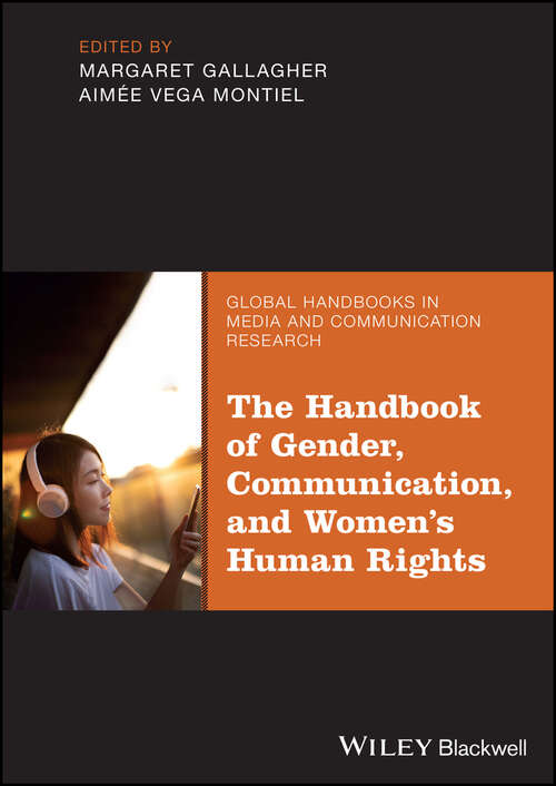 Book cover of The Handbook of Gender, Communication, and Women's Human Rights (Global Handbooks in Media and Communication Research)