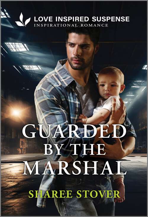 Book cover of Guarded by the Marshal (Original)