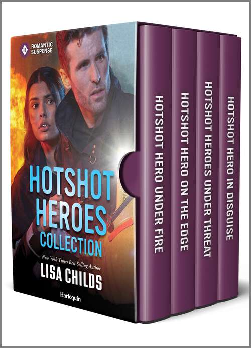 Book cover of Hotshot Heroes Collection: Four Action-Packed Romance Novels (Reissue) (Hotshot Heroes)