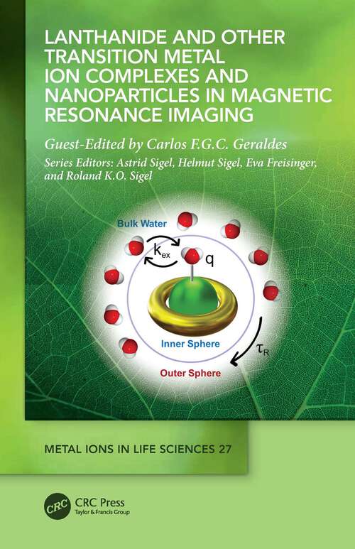 Book cover of Lanthanide and Other Transition Metal Ion Complexes and Nanoparticles in Magnetic Resonance Imaging (ISSN)