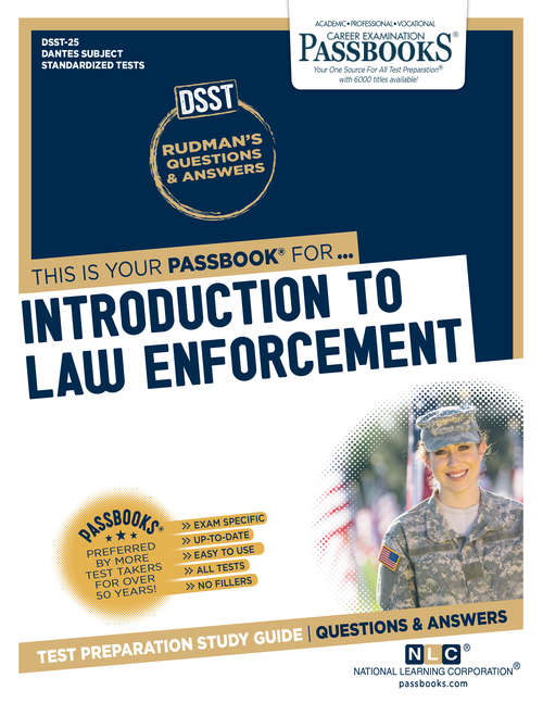 Book cover of INTRODUCTION TO LAW ENFORCEMENT: Passbooks Study Guide (DANTES Subject Standardized Tests (DSST))