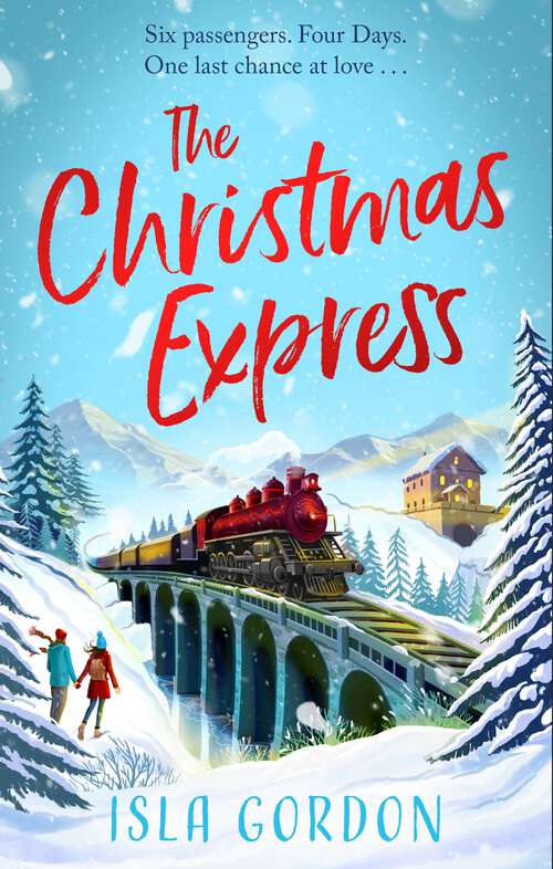 Book cover of The Christmas Express: the perfect festive romance to settle down with this Christmas