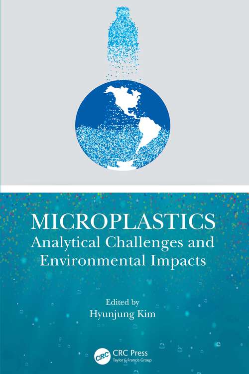 Book cover of Microplastics: Analytical Challenges and Environmental Impacts