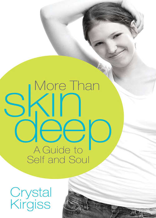 Book cover of More Than Skin Deep: A Guide to Self and Soul