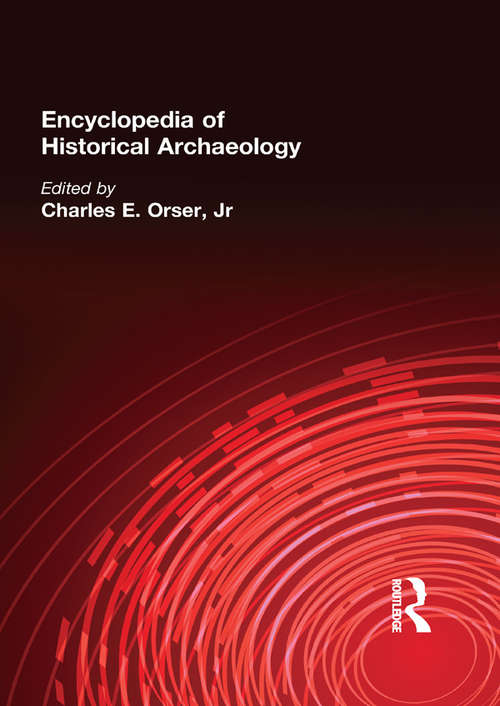 Book cover of Encyclopedia of Historical Archaeology