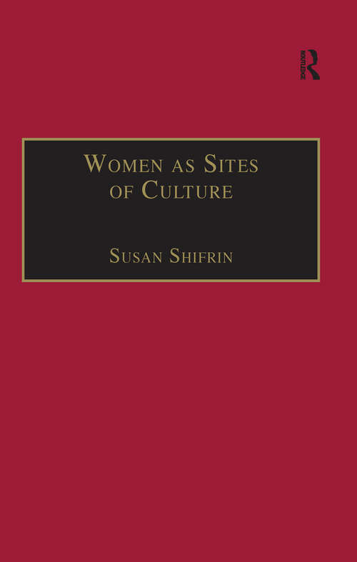 Book cover of Women as Sites of Culture: Women's Roles in Cultural Formation from the Renaissance to the Twentieth Century