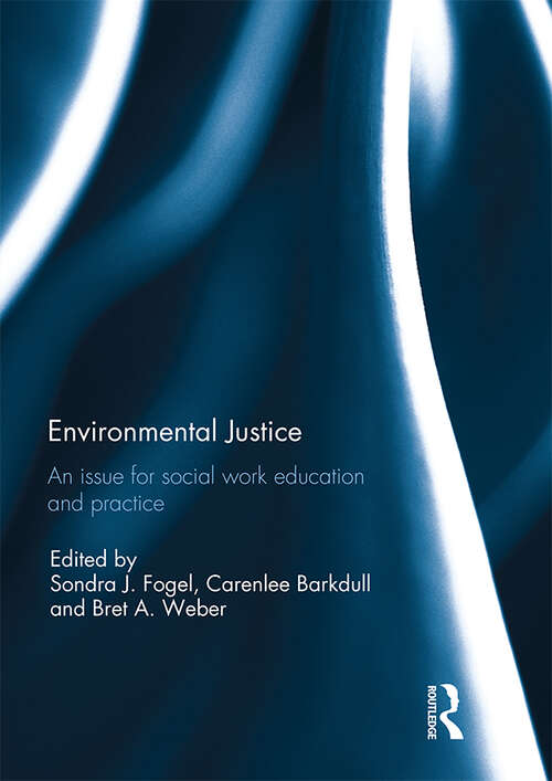 Book cover of Environmental Justice: An Issue for Social Work Education and Practice