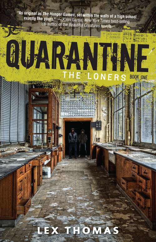 Book cover of The Loners (Quarantine #1)