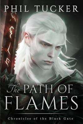 Book cover of The Path of Flames (Chronicles of the Black Gate #1)