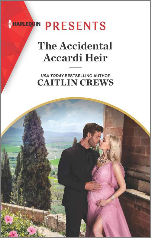 Book cover of The Accidental Accardi Heir (Original) (The Outrageous Accardi Brothers #2)