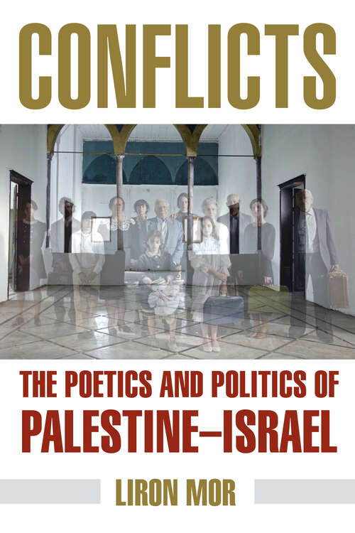 Book cover of Conflicts: The Poetics and Politics of Palestine-Israel