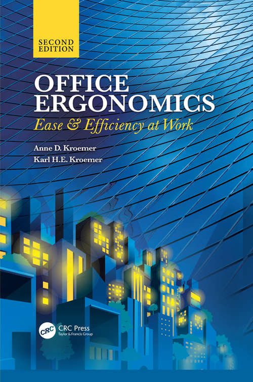 Book cover of Office Ergonomics: Ease and Efficiency at Work, Second Edition (2)