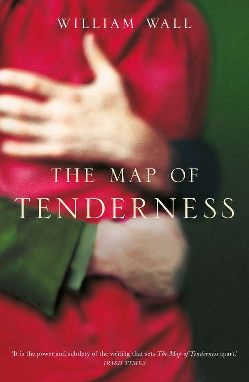 Book cover of The Map Of Tenderness