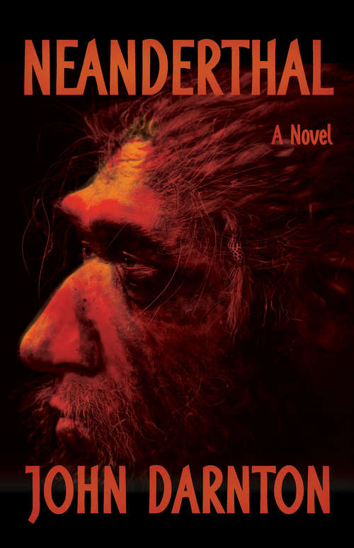 Book cover of Neanderthal: A Novel (Booket Ser.)