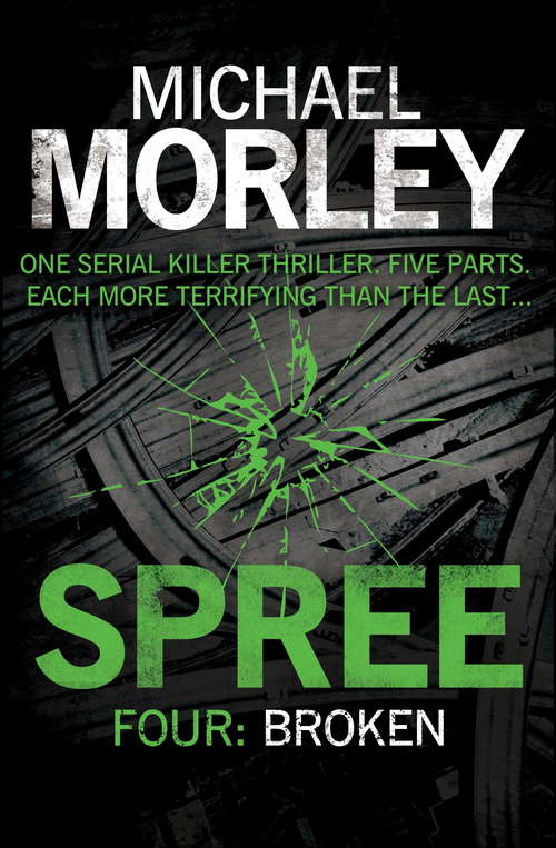 Book cover of Spree Part Four: Broken: Part Four (Spree #4)