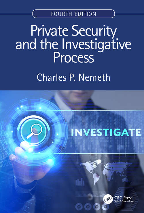 Book cover of Private Security and the Investigative Process, Fourth Edition (4)