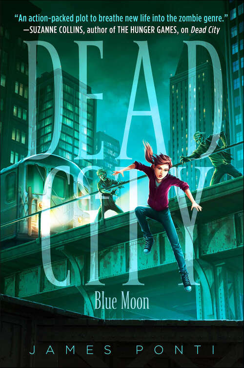 Book cover of Blue Moon: Dead City; Blue Moon; Dark Days (Dead City #2)