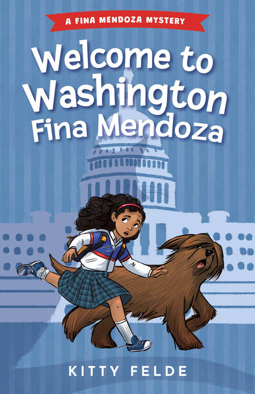 Book cover of Welcome to Washington Fina Mendoza: A Fina Mendoza Mystery (2) (The Fina Mendoza Mysteries #1)