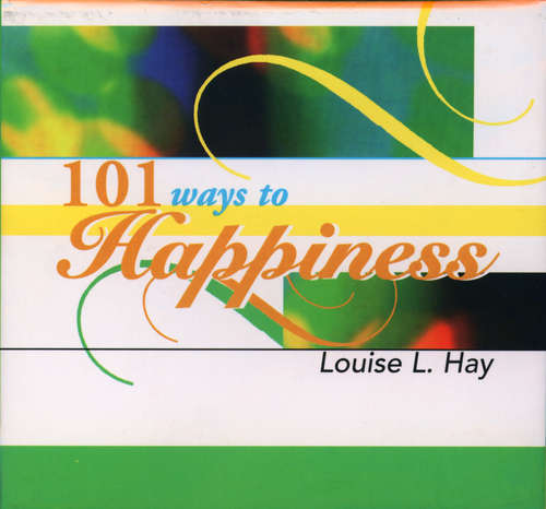 Book cover of 101 Ways to Happiness