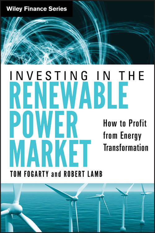 Book cover of Investing in the Renewable Power Market