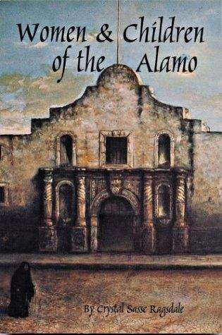 Book cover of The Women and Children of the Alamo