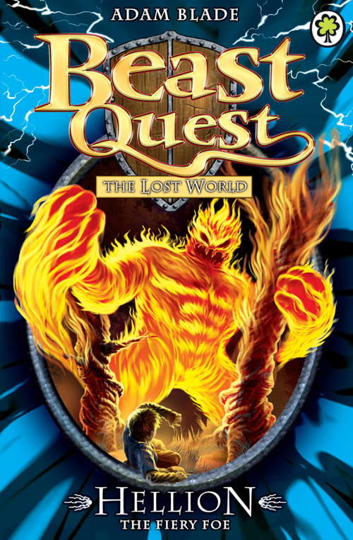 Book cover of Hellion the Fiery Foe: Series 7 Book 2 (Beast Quest #38)