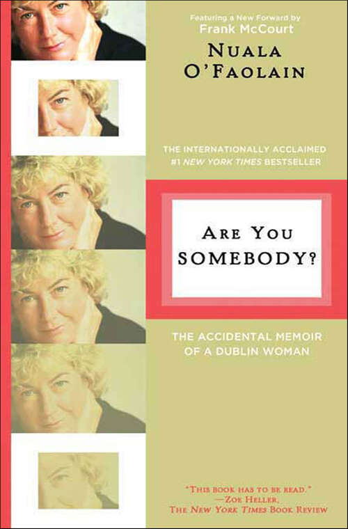 Book cover of Are You Somebody?: The Accidental Memoir of a Dublin Woman (2)