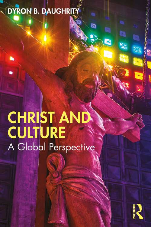 Book cover of Christ and Culture: A Global Perspective