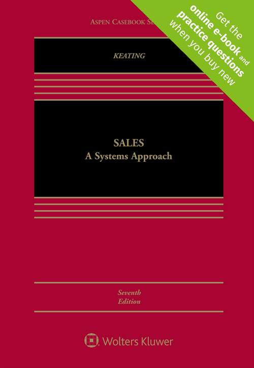 Book cover of Sales: A Systems Approach (Seventh Edition) (Aspen Casebook)