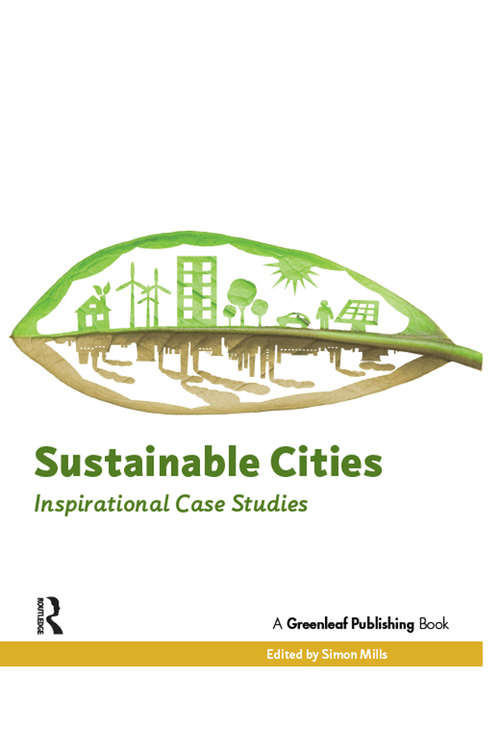 Book cover of Sustainable Cities: Inspirational Case Studies