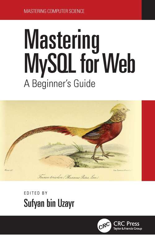 Book cover of Mastering MySQL for Web: A Beginner's Guide (Mastering Computer Science)