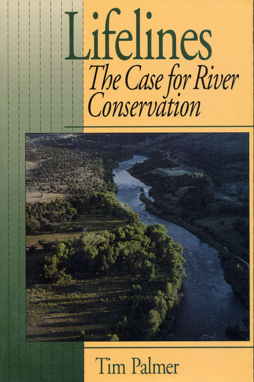 Book cover of Lifelines: The Case For River Conservation (2)