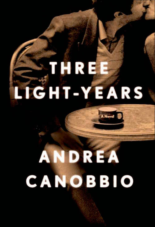 Book cover of Three Light-Years: A Novel