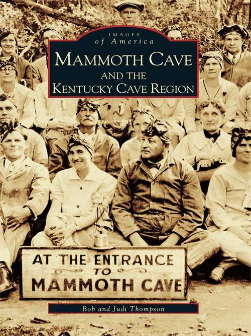 Book cover of Mammoth Cave and the Kentucky Cave Region