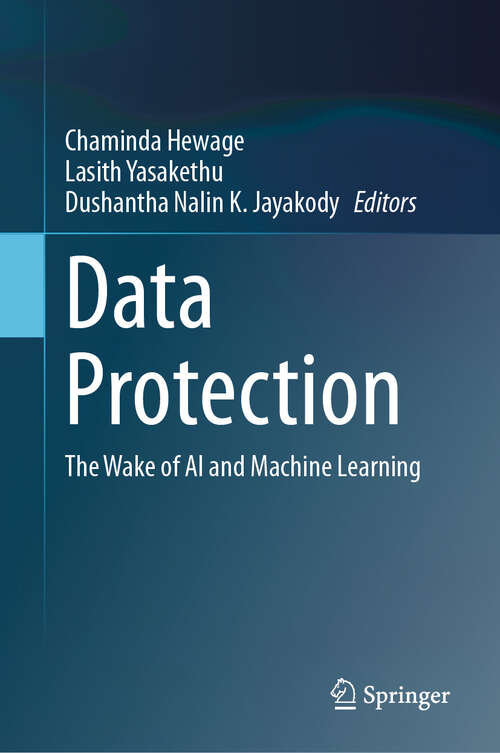 Book cover of Data Protection: The Wake of AI and Machine Learning