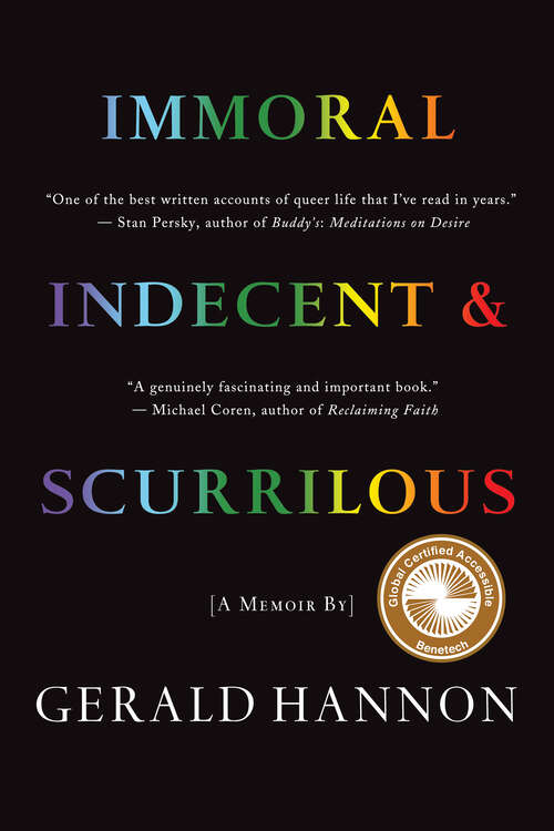 Book cover of Immoral, Indecent, and Scurrilous: The Making of an Unrepentant Sex Radical