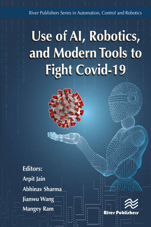 Book cover of Use of AI, Robotics and Modelling tools to fight Covid-19