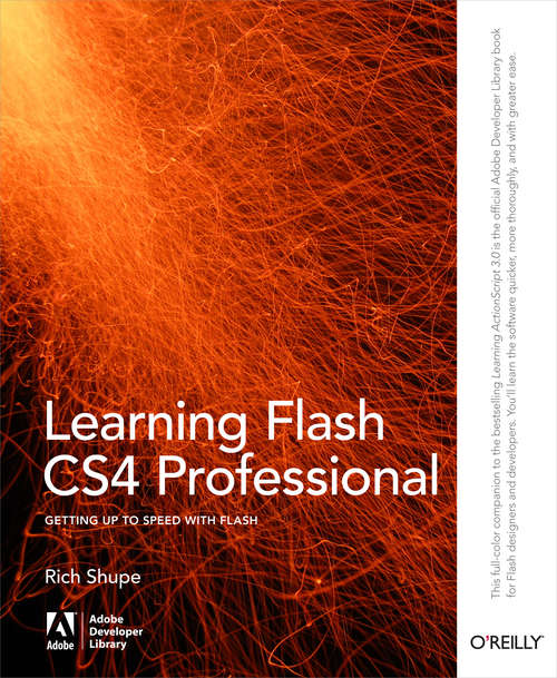Book cover of Learning Flash CS4 Professional: Getting Up to Speed with Flash (Adobe Developer Library)