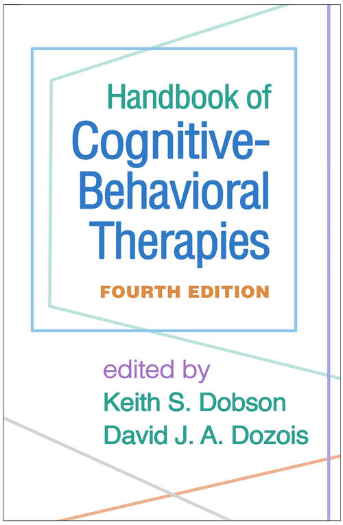 Book cover of Handbook of Cognitive-Behavioral Therapies, Fourth Edition (Fourth Edition)