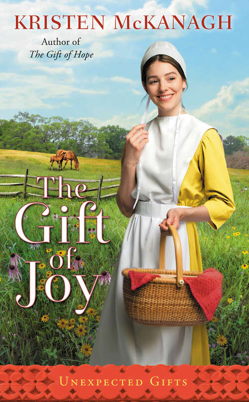 Book cover of The Gift of Joy (Unexpected Gifts #2)