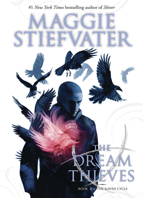 Book cover of The Dream Thieves (The Raven Cycle #2)