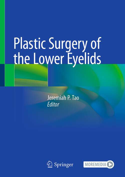 Book cover of Plastic Surgery of the Lower Eyelids (1st ed. 2023)
