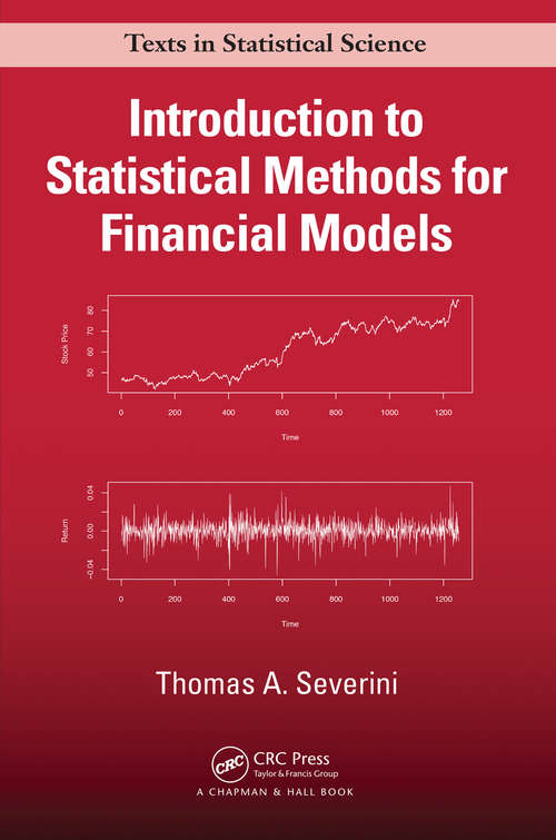 Book cover of Introduction to Statistical Methods for Financial Models (Chapman & Hall/CRC Texts in Statistical Science)